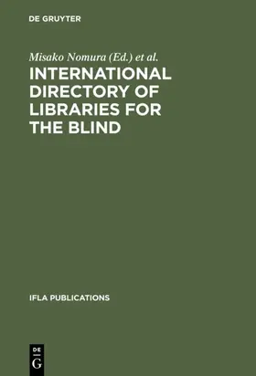 Nomura / Yamada |  International Directory of Libraries for the Blind | Buch |  Sack Fachmedien
