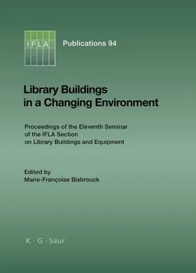 Bisbrouck |  Library Buildings in a Changing Environment | Buch |  Sack Fachmedien