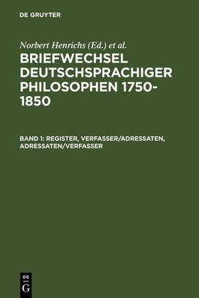 Henrichs / Weeland | Briefwechsel deutschsprachiger Philosophen 1750¿1850 | Buch | 978-3-598-21910-8 | sack.de