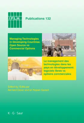 Savard / Dione |  Managing Technologies and Automated Library Systems in Developing Countries: Open Source vs Commercial Options | Buch |  Sack Fachmedien