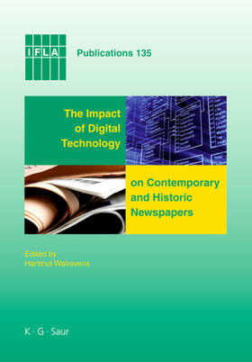 Walravens | The Impact of Digital Technology on Contemporary and Historic Newspapers | Buch | 978-3-598-22041-8 | sack.de