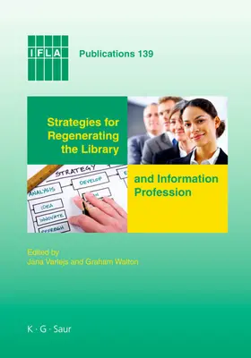 Walton / Varlejs |  Strategies for Regenerating the Library and Information Profession | Buch |  Sack Fachmedien