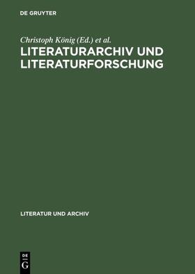 Seifert / König | Literaturarchiv und Literaturforschung | Buch | 978-3-598-22089-0 | sack.de
