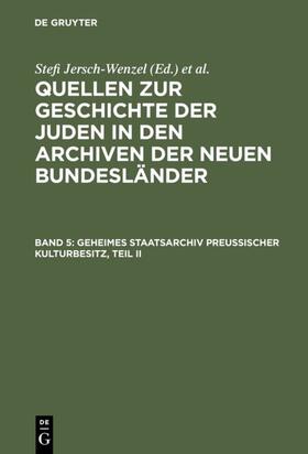 Metschies | Geheimes Staatsarchiv Preußischer Kulturbesitz, Teil II | Buch | 978-3-598-22445-4 | sack.de