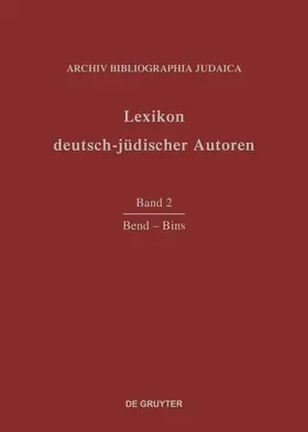 Lexikon deutsch-jüdischer Autoren, Band 2, Bend - Bins | Buch | 978-3-598-22682-3 | www.sack.de