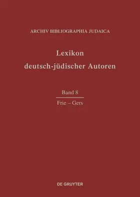  Lexikon deutsch-jüdischer Autoren, Band 8, Frie - Gers | Buch |  Sack Fachmedien