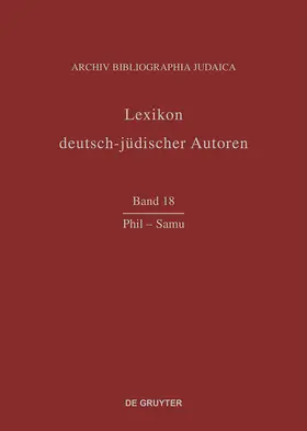 Heuer |  Lexikon deutsch-jüdischer Autoren, Band 18, Phil - Samu | Buch |  Sack Fachmedien