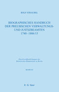Straubel |  Biographisches Handbuch der preußischen Verwaltungs- und Justizbeamten 1740-1806/15 | Buch |  Sack Fachmedien
