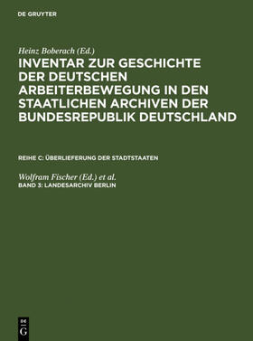 Fischer / Lewin / Lösche |  Landesarchiv Berlin | Buch |  Sack Fachmedien