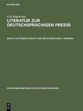 Hagelweide |  Die Presse in Recht und Rechtsprechung / Werbung | Buch |  Sack Fachmedien