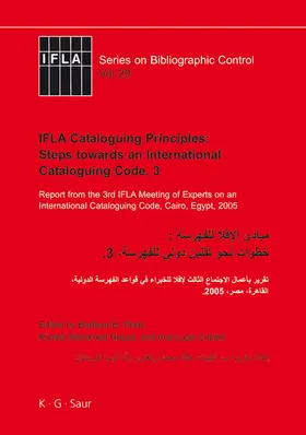 Tillett / Cristán / Reyad |  IFLA Cataloguing Principles: Steps towards an International Cataloguing Code, 3 | Buch |  Sack Fachmedien