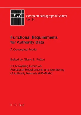 Patton | Functional Requirements for Authority Data | Buch | 978-3-598-24282-3 | sack.de