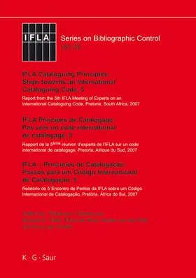 Tillett / Cristán / de Klerk |  IFLA Cataloguing Principles: Steps towards an International Cataloguing Code, 5 | Buch |  Sack Fachmedien