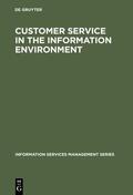 St. Clair |  Customer Service in the Information Environment | Buch |  Sack Fachmedien