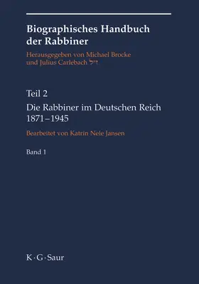 Brocke / Carlebach / Wiedner |  Die Rabbiner im Deutschen Reich 1871-1945 | Buch |  Sack Fachmedien