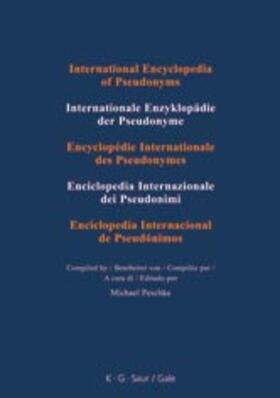  International Encyclopedia of Pseudonyms / Internationale Enzyklopädie der Pseudonyme | Buch |  Sack Fachmedien