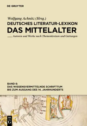 Achnitz |  Deutsches Literatur-Lexikon 6. Das Mittelalter | Buch |  Sack Fachmedien