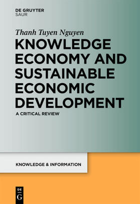 Nguyen | Knowledge Economy and Sustainable Economic Development | Buch | 978-3-598-25181-8 | sack.de