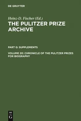 Fischer |  Chronicle of the Pulitzer Prizes for Biography | Buch |  Sack Fachmedien