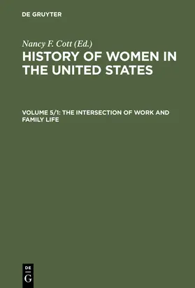 Cott |  The Intersection of Work and Family Life | Buch |  Sack Fachmedien