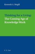 Megill |  Thinking for a Living: The Coming Age of Knowledge Work | eBook | Sack Fachmedien