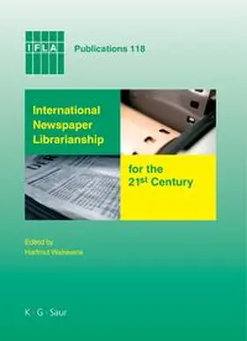 Walravens |  International Newspaper Librarianship for the 21st Century | eBook | Sack Fachmedien