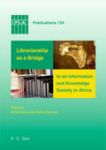 Mcharazo / Koopman |  Librarianship as a Bridge to an Information and Knowledge Society in Africa | eBook | Sack Fachmedien