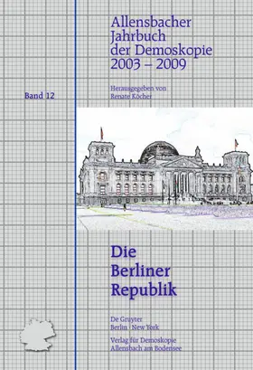 Köcher |  2003–2009 (Die Berliner Republik) | eBook | Sack Fachmedien