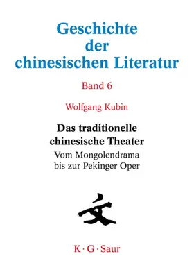 Kubin |  Das traditionelle chinesische Theater | eBook | Sack Fachmedien