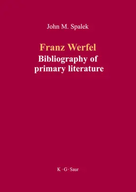 Spalek |  Franz Werfel: Bibliography of German Editions | eBook | Sack Fachmedien