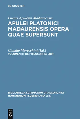 Apuleius Platonicus Madaurensis / Moreschini | De philosophia libri | Buch | 978-3-598-71058-2 | www.sack.de