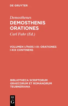 Demosthenes / Fuhr |  Orationes I-XIX continens | Buch |  Sack Fachmedien