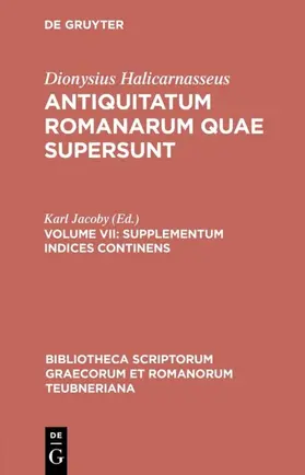Dionysius Halicarnasseus / Jacoby |  Supplementum Indices Continens | Buch |  Sack Fachmedien