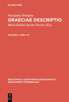 Pausanias Periegeta / Rocha-Pereira |  Libri I-IV | Buch |  Sack Fachmedien