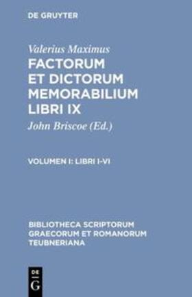 Valerius Maximus / Briscoe | Libri I-VI | Buch | 978-3-598-71916-5 | sack.de