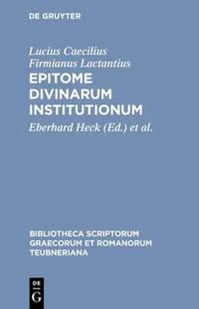 Lactantius / Wlosok / Heck |  Epitome divinarum institutionum | Buch |  Sack Fachmedien
