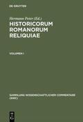 Peter / Kroymann |  Historicorum Romanorum reliquiae. Volumen I | Buch |  Sack Fachmedien