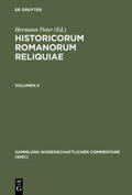 Peter |  Historicorum Romanorum reliquiae. Volumen II | Buch |  Sack Fachmedien