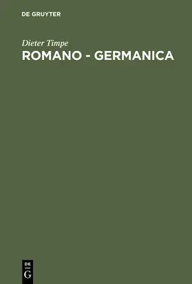 Timpe |  Romano - Germanica | Buch |  Sack Fachmedien