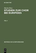 Hose |  Martin Hose: Studien zum Chor bei Euripides. Teil 2 | Buch |  Sack Fachmedien