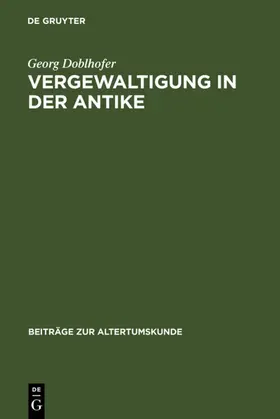 Doblhofer |  Vergewaltigung in der Antike | Buch |  Sack Fachmedien