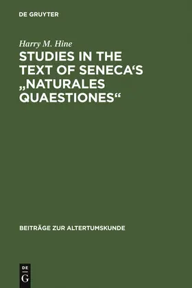 Hine |  Studies in the Text of Seneca's "Naturales Quaestiones" | Buch |  Sack Fachmedien