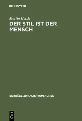 Helzle |  Der Stil ist der Mensch | Buch |  Sack Fachmedien