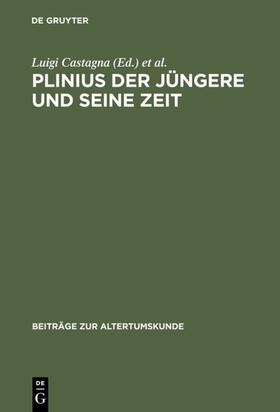 Lefèvre / Castagna | Plinius der Jüngere und seine Zeit | Buch | 978-3-598-77739-4 | sack.de