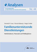 Enste / Hülskamp / Schäfer |  Familienunterstützende Dienstleistungen | eBook | Sack Fachmedien