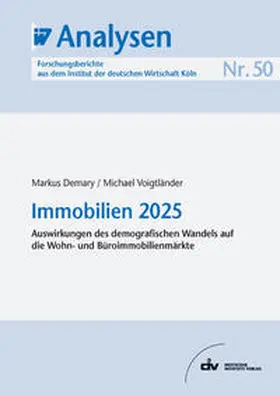 Demary / Voigtländer |  Immobilien 2025 | eBook | Sack Fachmedien