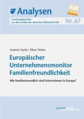 Seyda / Stettes | Europäischer Unternehmensmonitor Familienfreundlichkeit | E-Book | sack.de