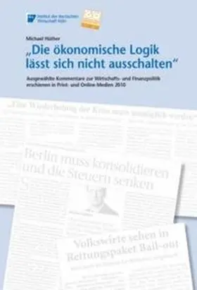 Hüther | "Die ökonomische Logik lässt sich nicht ausschalten" | E-Book | www.sack.de