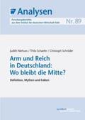 Niehues / Schaefer / Schröder |  Arm und Reich in Deutschland: Wo bleibt die Mitte? | eBook | Sack Fachmedien