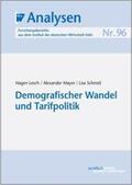 Lesch / Mayer / Schmid |  Demografischer Wandel und Tarifpolitik | eBook | Sack Fachmedien